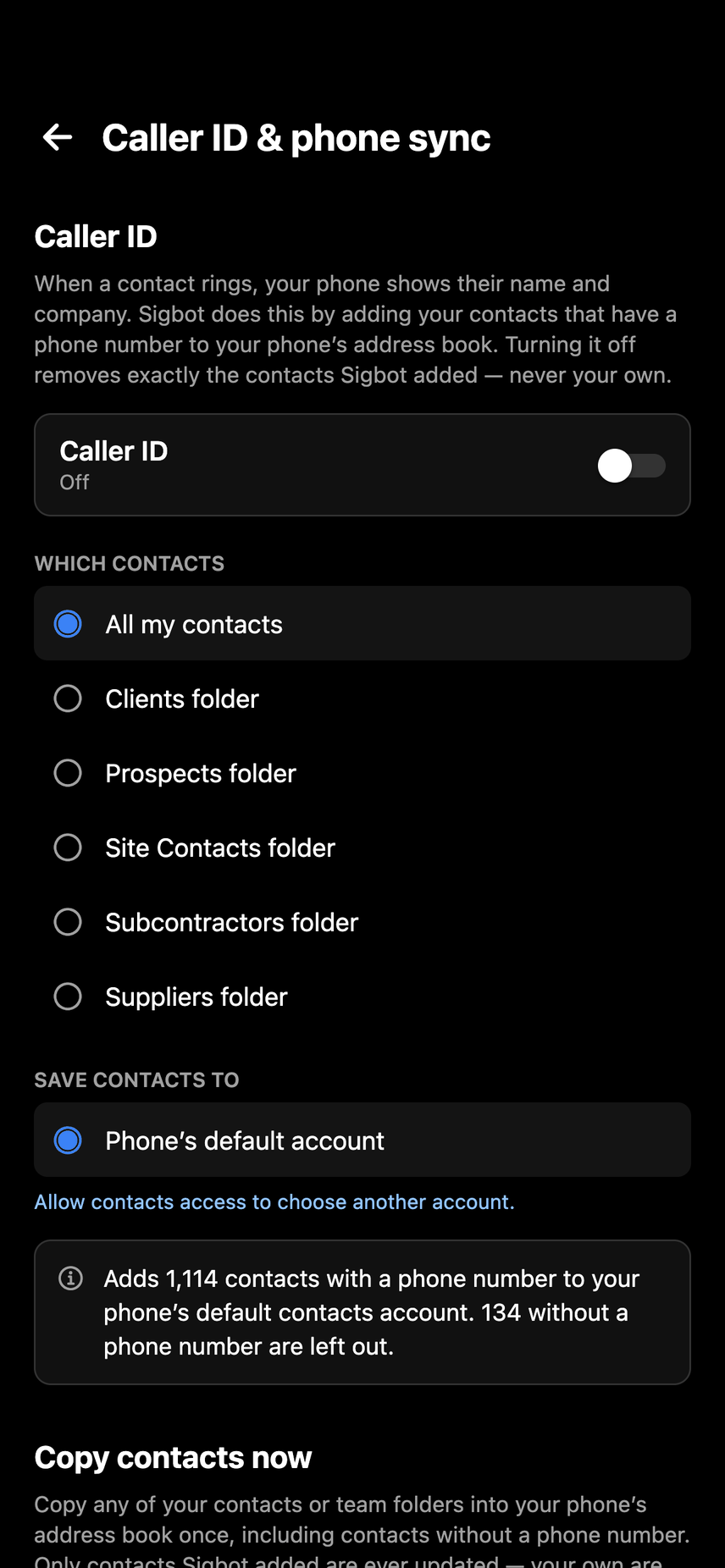 Sigbot's Caller ID and phone sync screen before it's switched on: the Caller ID switch, a choice of all contacts or one folder, the phone account to save to, and a note that it will add 1,114 contacts with a phone number and leave out 134 without one